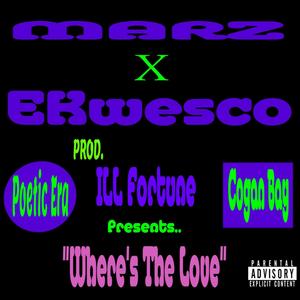 Where's The Love (feat. Ekwesco) (Explicit)