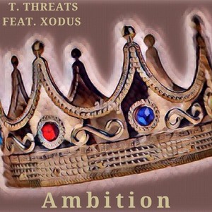 Ambition (feat. Xodus)