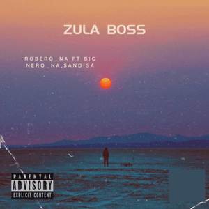 ZULA BOSS (Explicit)