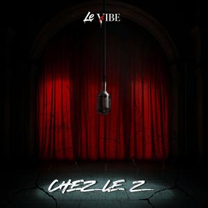 CHEZ LE Z (feat. X.I.M & NA$-T) (Explicit)