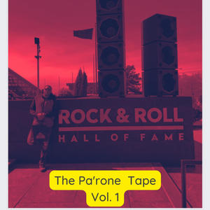 The Pa'rone Tape, Vol. 1 (Explicit)