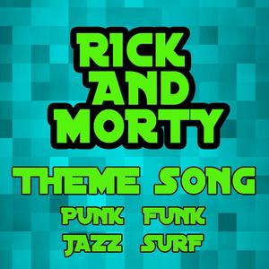 Rick and Morty Theme Song Jazz