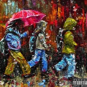 Rainy Days (Explicit)