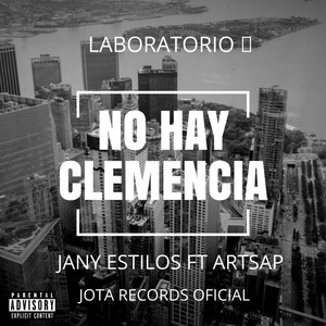 No Hay Clemencia (Explicit)