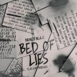 Bed Of Lies (feat. Kay Bridges & AxelBoomin) [Explicit]