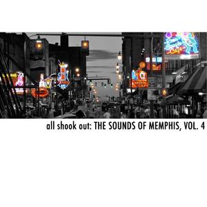 All Shook Out: The Sounds of Memphis, Vol. 4