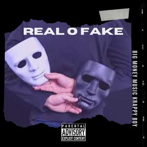 REAL O FAKE (feat. Krappy boy) [Explicit]