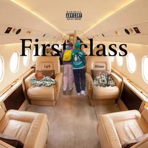 First Class (feat. LP9)