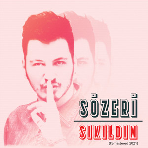 Sıkıldım (Remastered 2021)