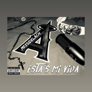 Esta's Mi Vida (Explicit)