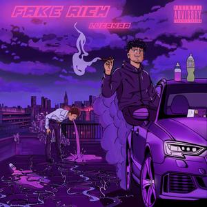 Fake Rich (Explicit)