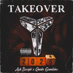 Takeover "2024" (feat. Ash Boogie) [Explicit]