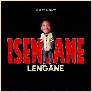 Isencane Lengane