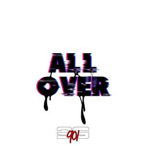 All Over (Explicit)