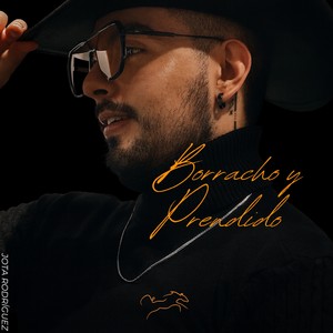 BORRACHO Y PRENDIDO (Explicit)