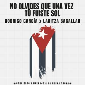 No Olvides Que Una Vez Tú Fuiste Sol (En Directo)