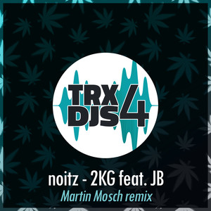 2KG Feat. JB (Martin Mosch Remix)