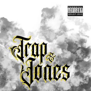 Trap & Jones (Explicit)