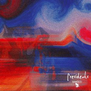 Presidents (Explicit)