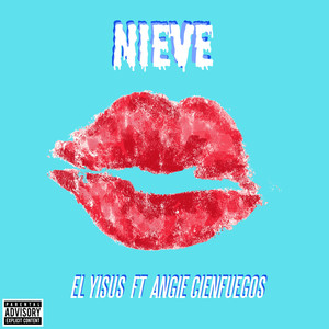 Nieve (Explicit)