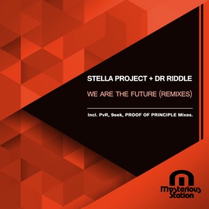 We Are The Future (Remixes)