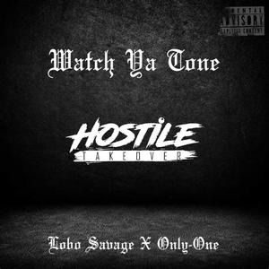 Watch Ya Tone (Explicit)