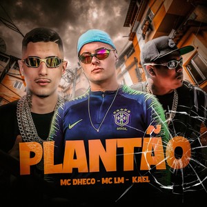 PLANTÃO (Explicit)