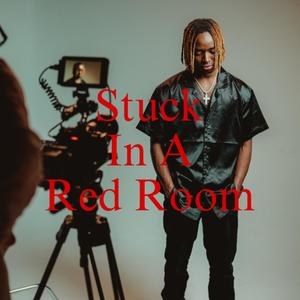 Stuck In A Red Room (feat. MFS Jkeyz) [Explicit]