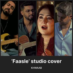 Faasle (feat. Sara Raza Khan & Fuad Farooqi)