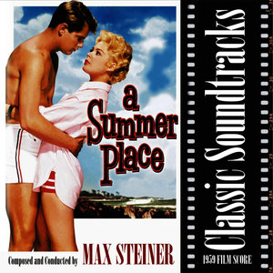 Classic Soundtracks: A Summer Place (1959 Film Score)