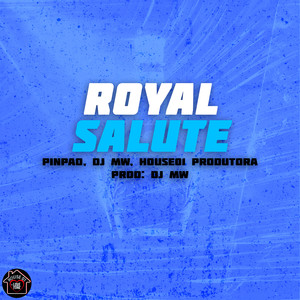 Royal salute (Explicit)