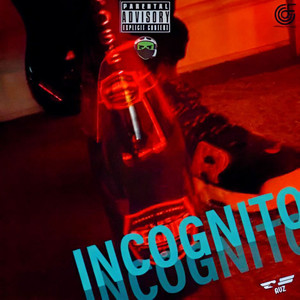 Incognito (Explicit)