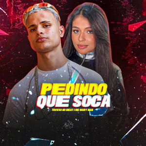 Pedindo que Soca (Explicit)
