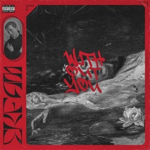 Without You (Explicit)