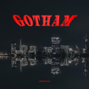 Gotham (Explicit)