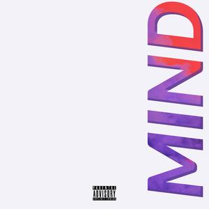 Mind(feat. Kevin Hues) (Explicit)