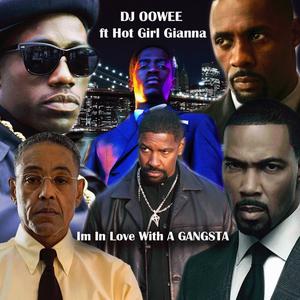 Im In Love With A Gangsta (feat. Hot Girl Gianna) [Explicit]