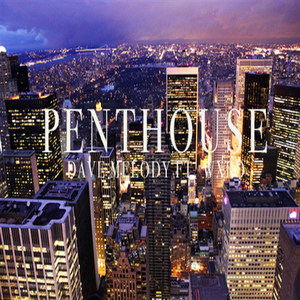 Penthouse (feat. Wxrd) (Explicit)