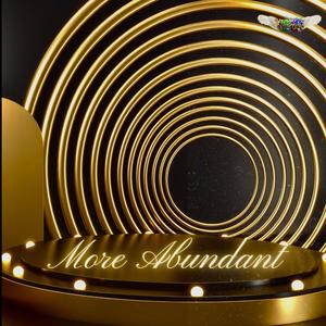 King Manifest - More Abundant (Explicit)