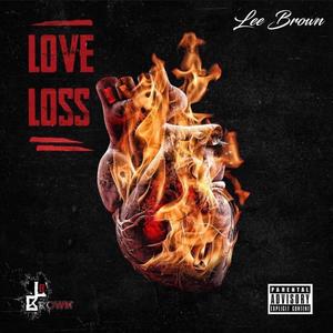 Love Loss (Explicit)