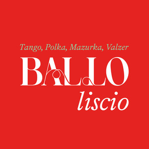 Ballo Liscio - Tango, Polka, Mazurka, Valzer