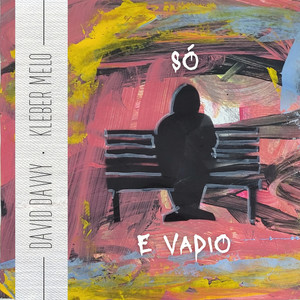 SÓ E VADIO