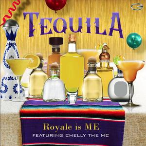 Tequila (feat. Chelly the MC) [Explicit]