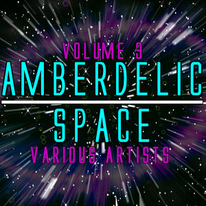 Amberdelic Space Volume 3