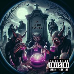 In The Party (Explicit)