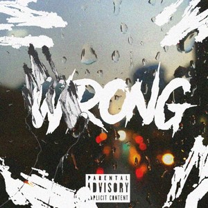 Wrong (Explicit)