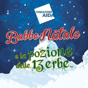 Babbo natale e la pozione delle 13 erbe