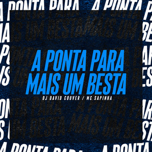 APONTA PARA MAIS UM BESTA (Explicit)