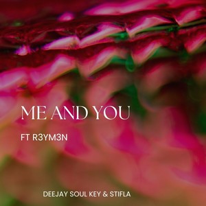 Me And You (Remastered 2025|Explicit)