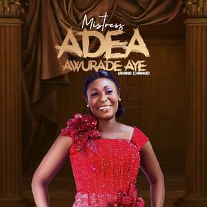 ADEA AWURADE AYE